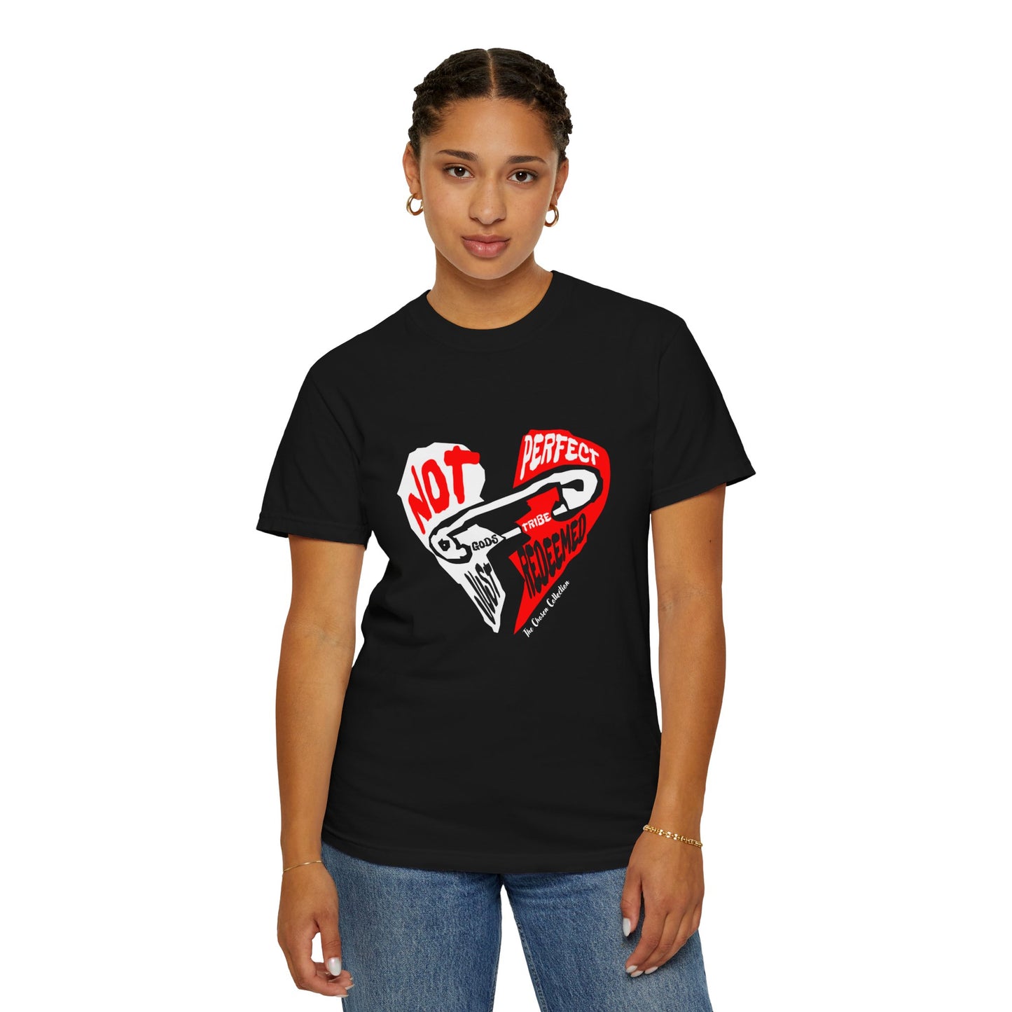 Gods Tribe : The Chosen Collection Not perfect Just Redeemed Unisex Garment-Dyed T-shirt