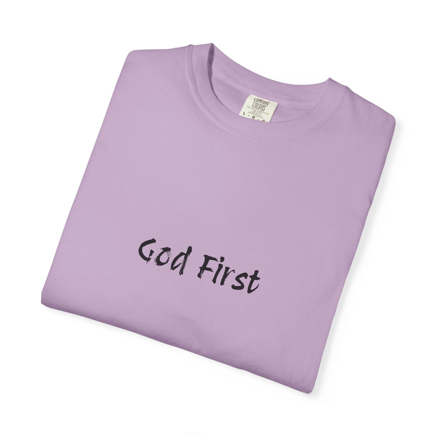 God First Unisex Garment-Dyed T-Shirt - Comfortable and Faith-Inspired Apparel