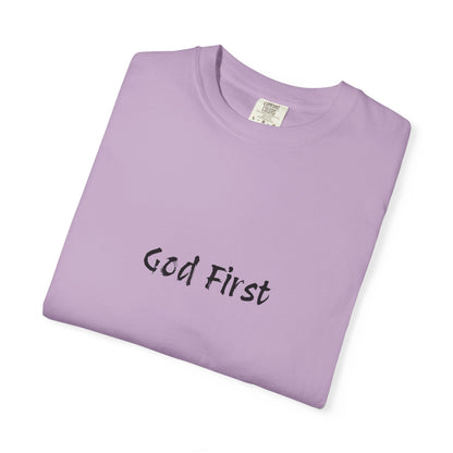 God First Unisex Garment-Dyed T-Shirt - Comfortable and Faith-Inspired Apparel