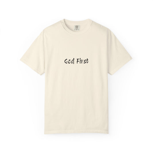 God First Unisex Garment-Dyed T-Shirt - Comfortable and Faith-Inspired Apparel