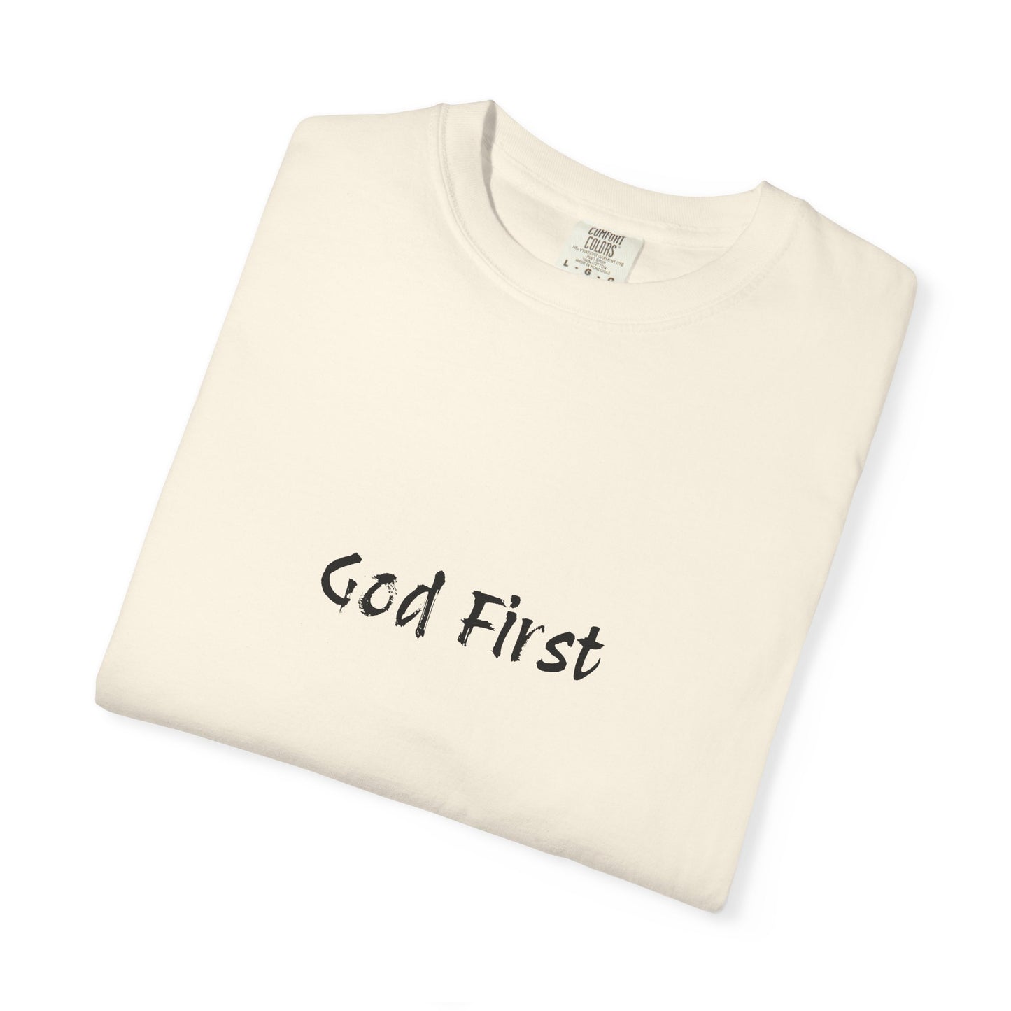 God First Unisex Garment-Dyed T-Shirt - Comfortable and Faith-Inspired Apparel