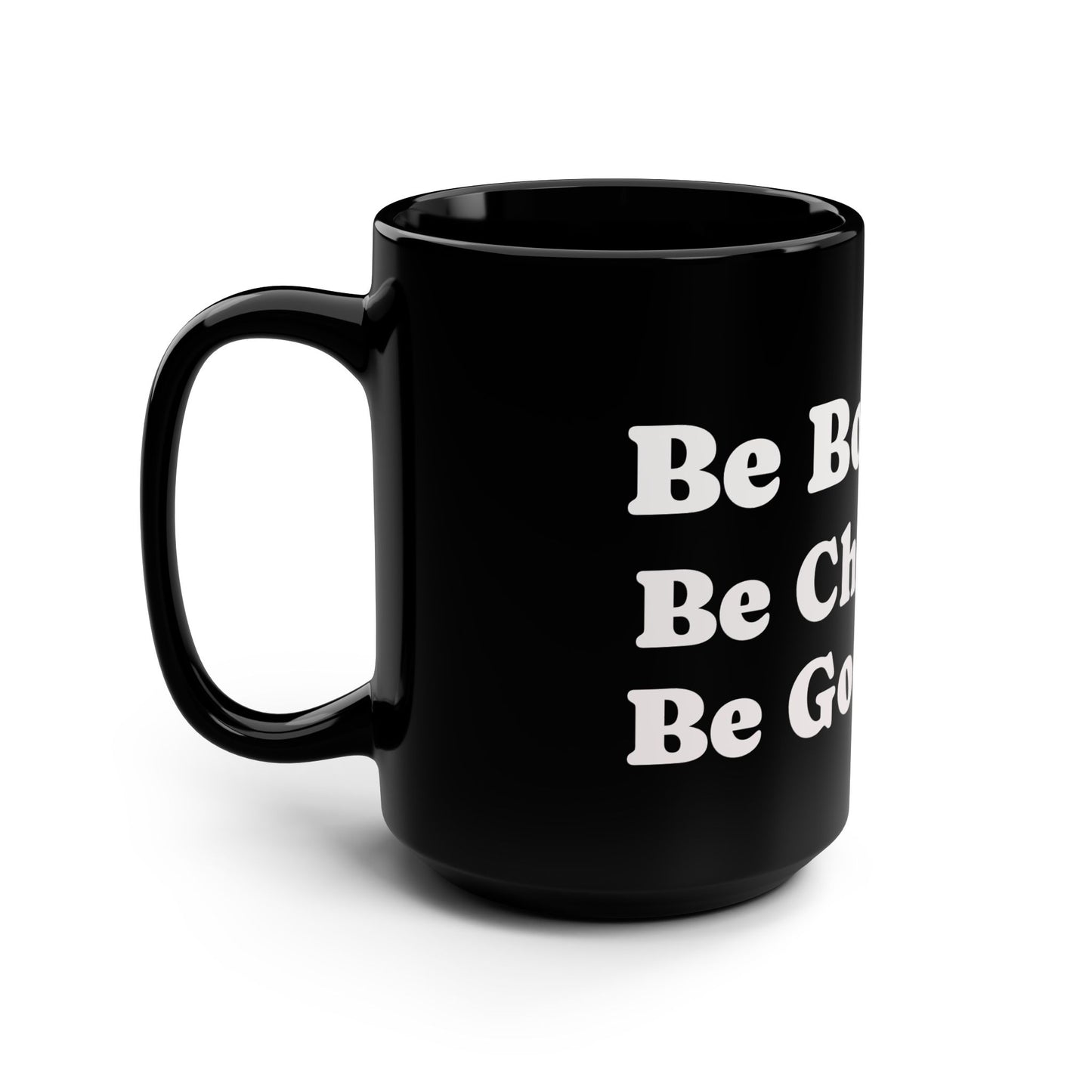 Inspirational Black Mug - 15oz - 'Be Bold, Be Chosen, Be God's Tribe'